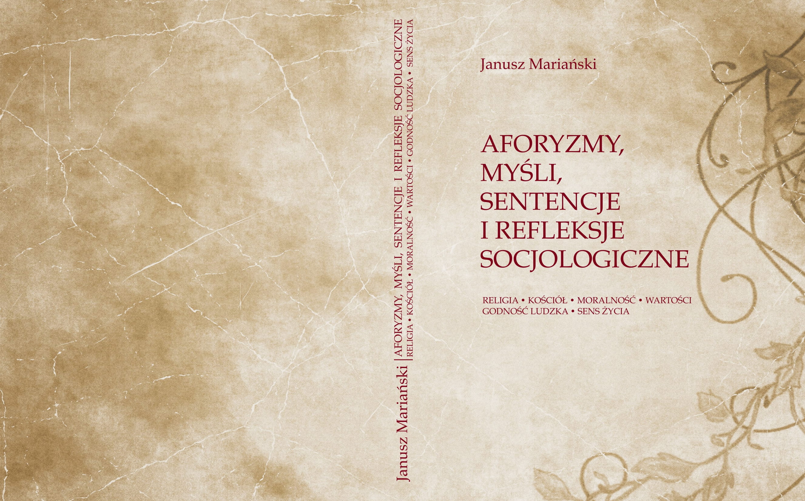 AFORYZMY MYŚLI SENTENCJE I REFLEKSJE SOCJOLOGICZNE - Janusz Mariański